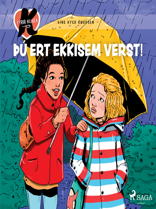 Upplýsingar um K fyrir Klara 22--Þú ert ekki sem verst! eftir Line Kyed Knudsen - Til útláns